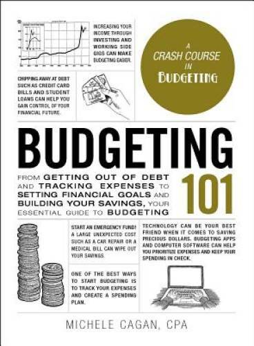Budgeting 101: From Getting Out of Debt and Tracking Expenses to Set – VERY GOOD