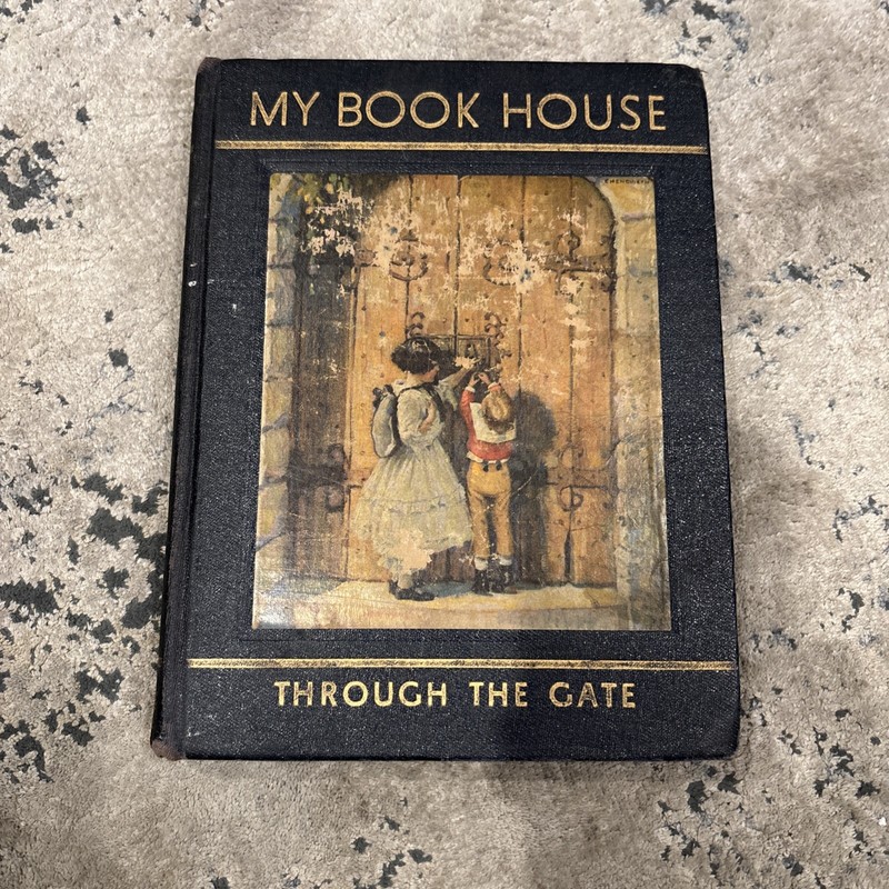 1937 THROUGH THE GATE ~ MY BOOK HOUSE Fairy Tales LEGENDS MYTHS FOLK OSCAR WILDE