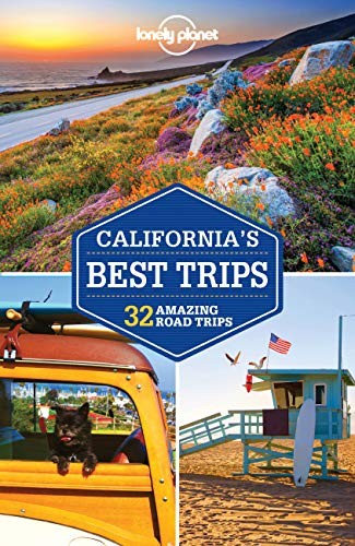 Lonely Planet California’s Best Trips 3 (Trips Regional)
