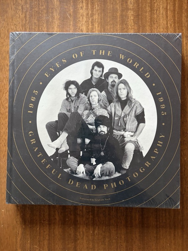 Grateful Dead. Eyes of the World : Photography, 1965-1995. New/Sealed.