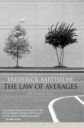 The Law of Averages: New and Selected Stories – Paperback – GOOD