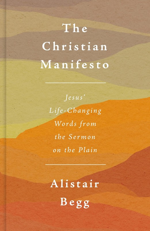 The Christian Manifesto: Jesus’ Life-Changing Words from the Sermon on the…