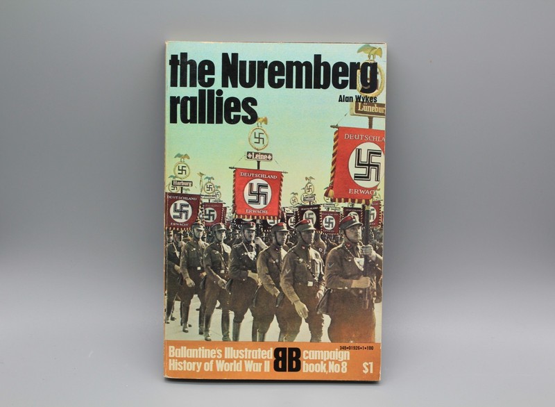 The Nuremberg Rallies: Campaign Book No. 8 Alan Wykes Ballantine Books Paperback