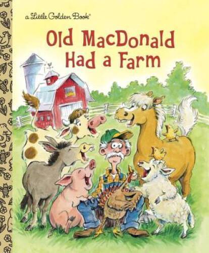 Old MacDonald Had a Farm (Little Golden Book) – Hardcover – VERY GOOD