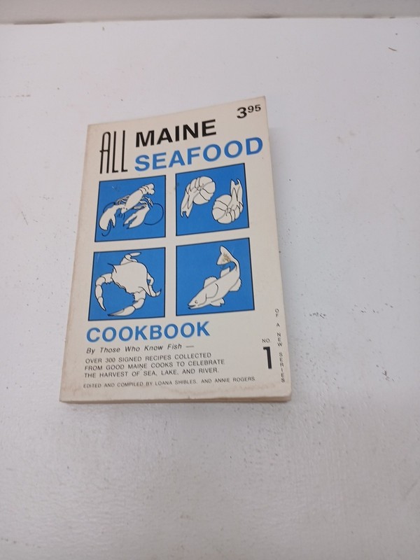 All Maine Seafood Cookbook Recipes Softcover