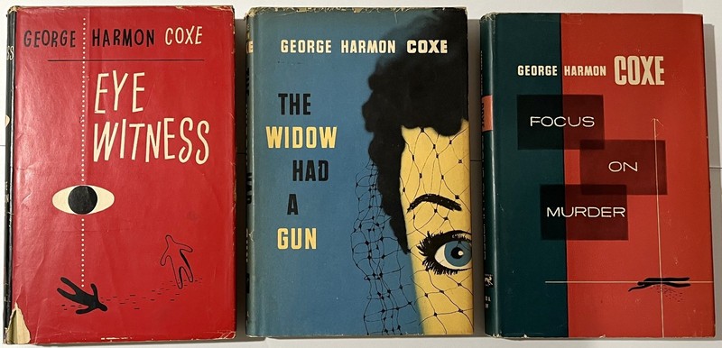 Lot of 3 George Harmon Coxe: Eye Witness~Widow Had Gun~Focus Murder (Murdock) HC