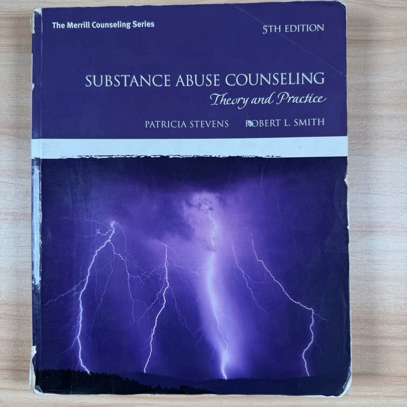 Substance Use Counseling : Theory and Practice (2012)