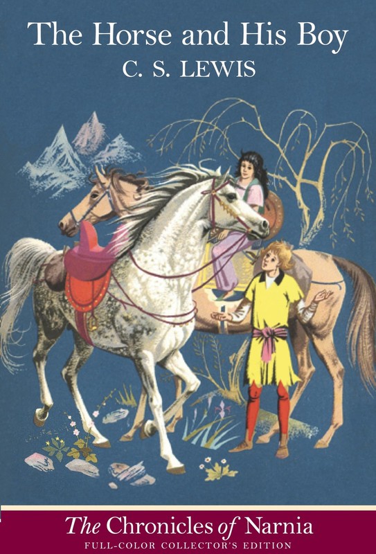 The Horse and His Boy, Full-Color Collector’s Edition