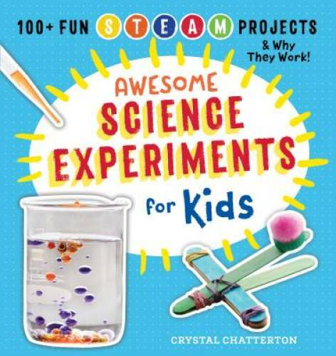 Awesome Science Experiments for Kids: 100+ Fun STEM / STEAM Projects – VERY GOOD