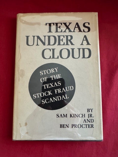 Texas Under A Cloud SIGNED Sam Kinch & Ben Procter 1972 HC DJ 1st Edition