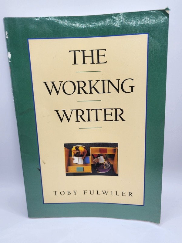 The Working Writer by Toby Fulwiler (1994, Trade Paperback) gallery