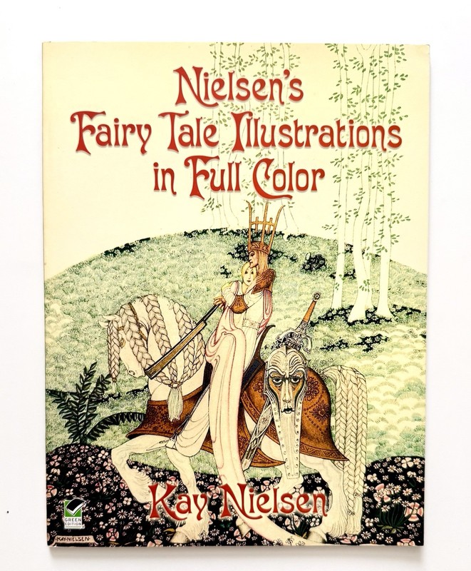 Nielsen’s Fairy Tale Illustrations Book in Full Color – Kay Nielsen