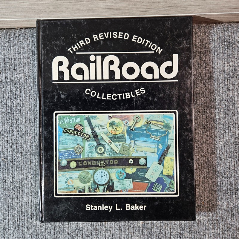 Railroad Collectibles Third Revised Edition Stanley Baker Reference Book