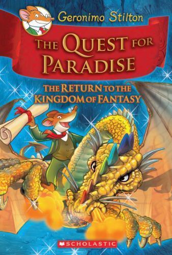 The Quest for Paradise (Geronimo Stilton and the Kingdom of Fantasy #2: The…