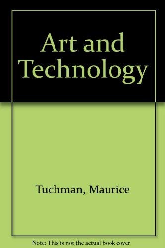 ART AND TECHNOLOGY: 2 By Maurice Tuchman – Hardcover