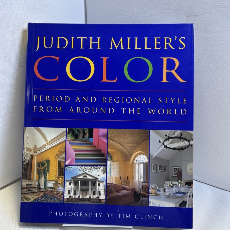 Judith Miller’s Color : Period and Regional Style from Around the World