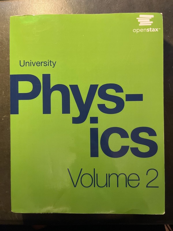 University Physics Volume 2 by OpenStax *Clean Unmarked Textbook*