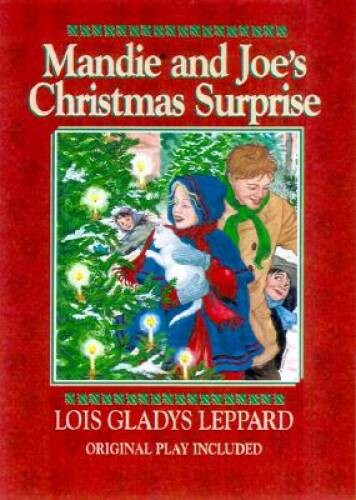 Mandie and Joe’s Christmas Surprise – Paperback By Leppard, Lois Gladys – GOOD
