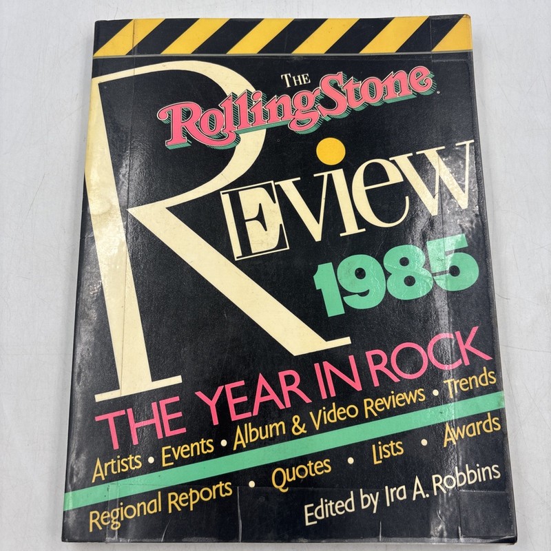 The Rolling Stone Review 1985: The Year In Rock – Edited by Ira A. Robbins