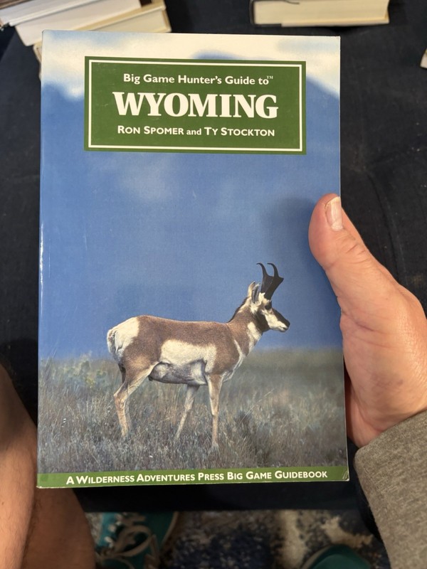 Big Game Hunter’s Guide to Wyoming (1st Ed) by Ron Spomer; Ty Stockton