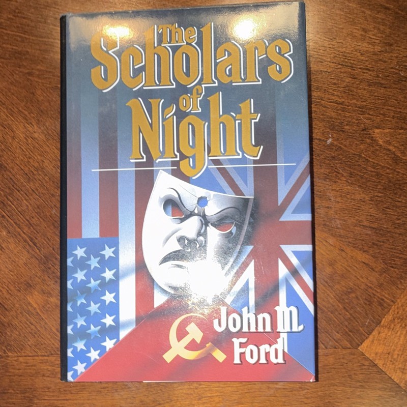 THE SCHOLARS OF NIGHT By John M. Ford – Hardcover *Excellent Condition*