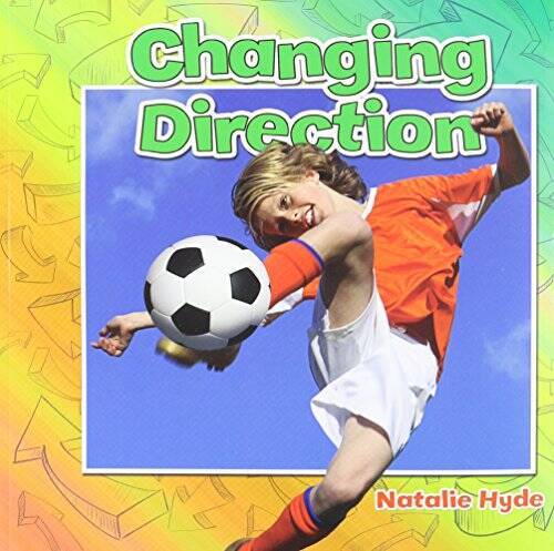 Changing Direction (Motion Close-up) – Paperback By Hyde, Natalie – GOOD