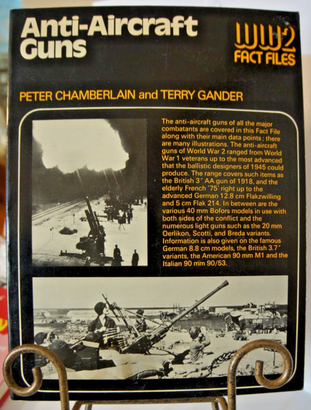 Anti-Aircraft Guns by Chamberlain and Gander (WW2 Fact Files)