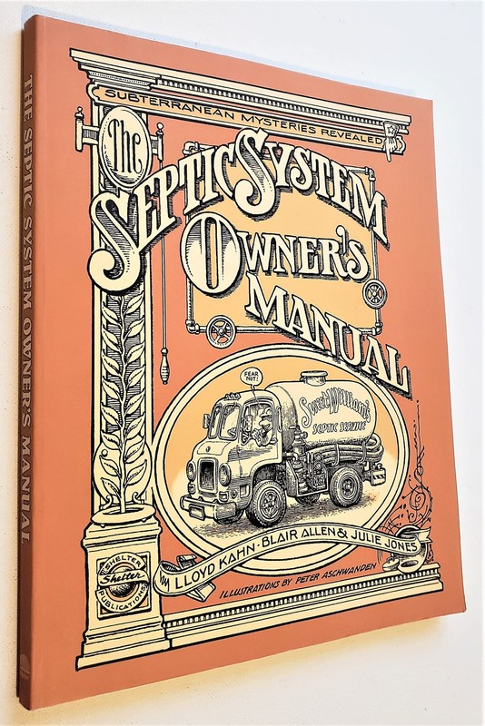 Septic Systems Owners’ Manual – Lloyd Kahn,Blair Allen,Julie – Book – Very Good