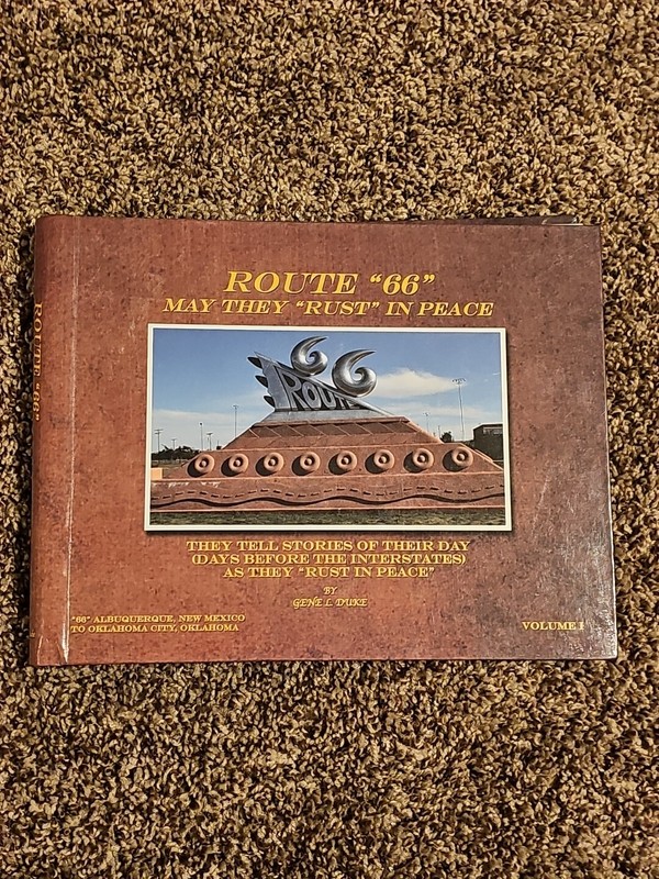 Route «66» May They Rust In Peace Vol I (2011) by Gene L Duke (D. 2016)