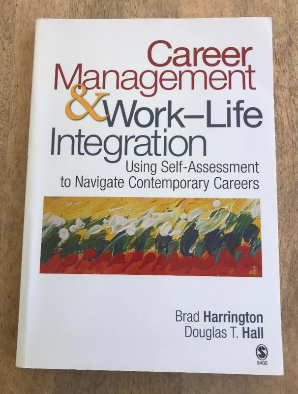 CAREER MANAGEMENT & WORK-LIFE INTEGRATION ~ HARRINGTON & HALL ~ 2007 ~ ANALYSIS