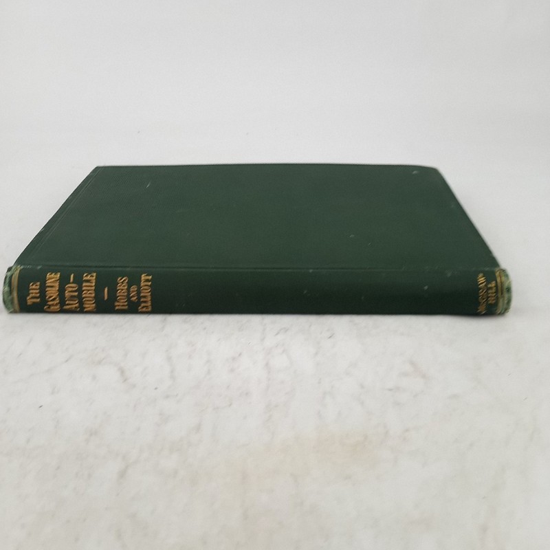 The Gasoline Automobile – Hobbs & Elliott – 1st Edition 4th Impression 1915