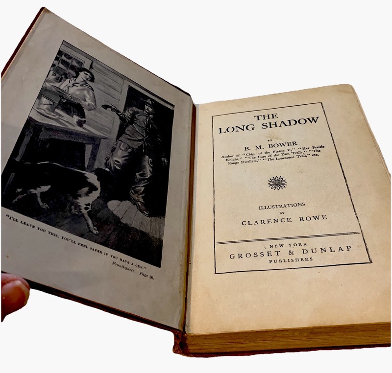 B.M. Bower The Long Shadow Grosset & Dunlap 1909 Illustrated Hardcover Rowe gallery