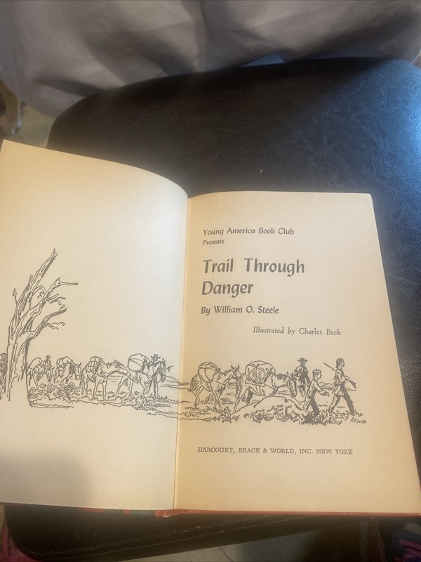 Trail Through Danger William O. Steele 1965 Young America Book Club gallery