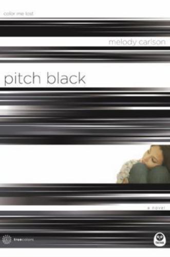 Pitch Black: Color Me Lost; True Colors Serie- 9781576835326, paperback, Carlson