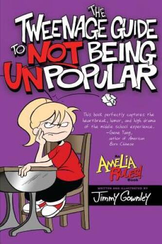 The Tweenage Guide to Not Being Unpopular (Amelia Rules!) – Paperback – GOOD