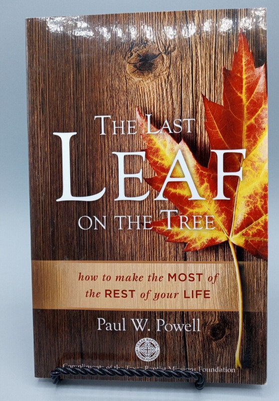 The Last Leaf on the Tree -Paul W. Powell – Signed