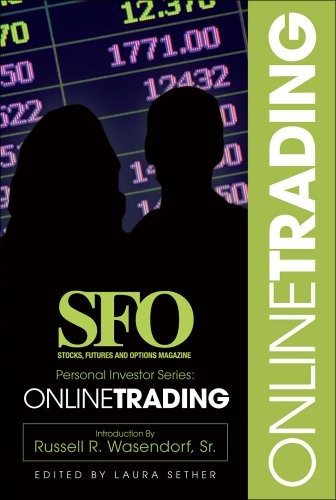 SFO PERSONAL INVESTOR SERIES: ONLINE TRADING By Sfo; Stocks; Futures And Options