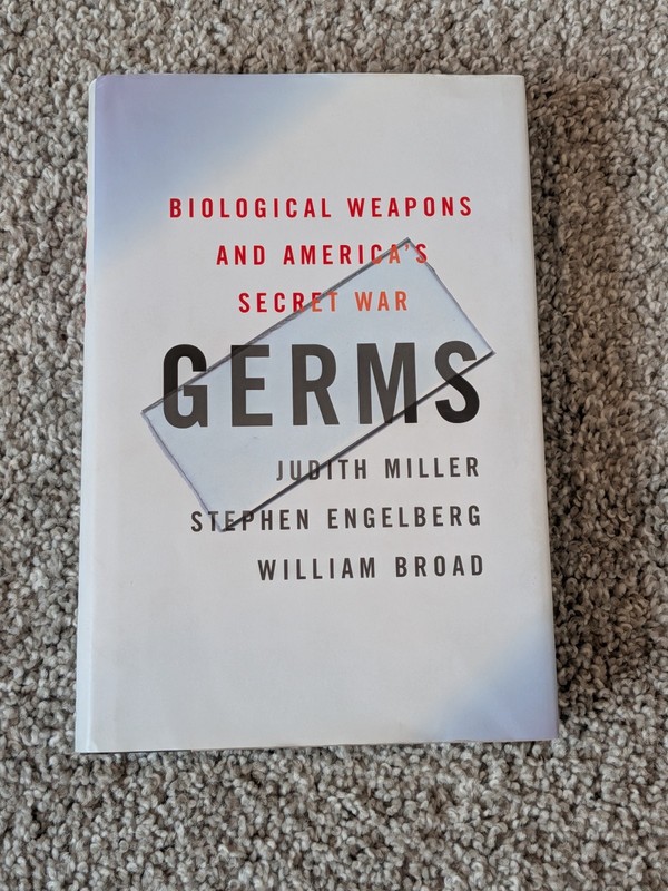 Germs : Biological Weapons and America’s Secret War by Stephen Engelberg,…