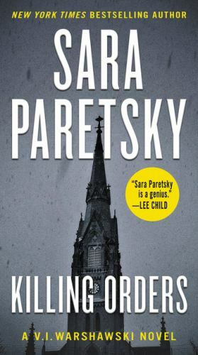 Killing Orders: A V.I. Warshawski Novel; V- 0062676229, paperback, Sara Paretsky