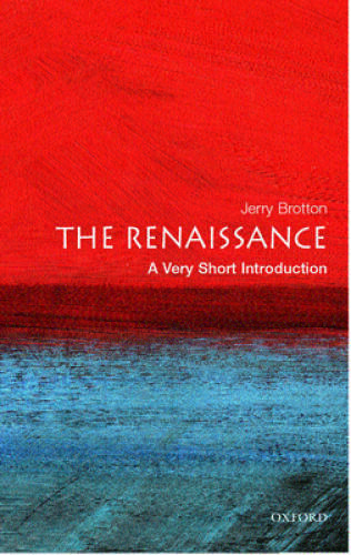 The Renaissance: A Very Short Introduction – Paperback By Brotton, Jerry – GOOD
