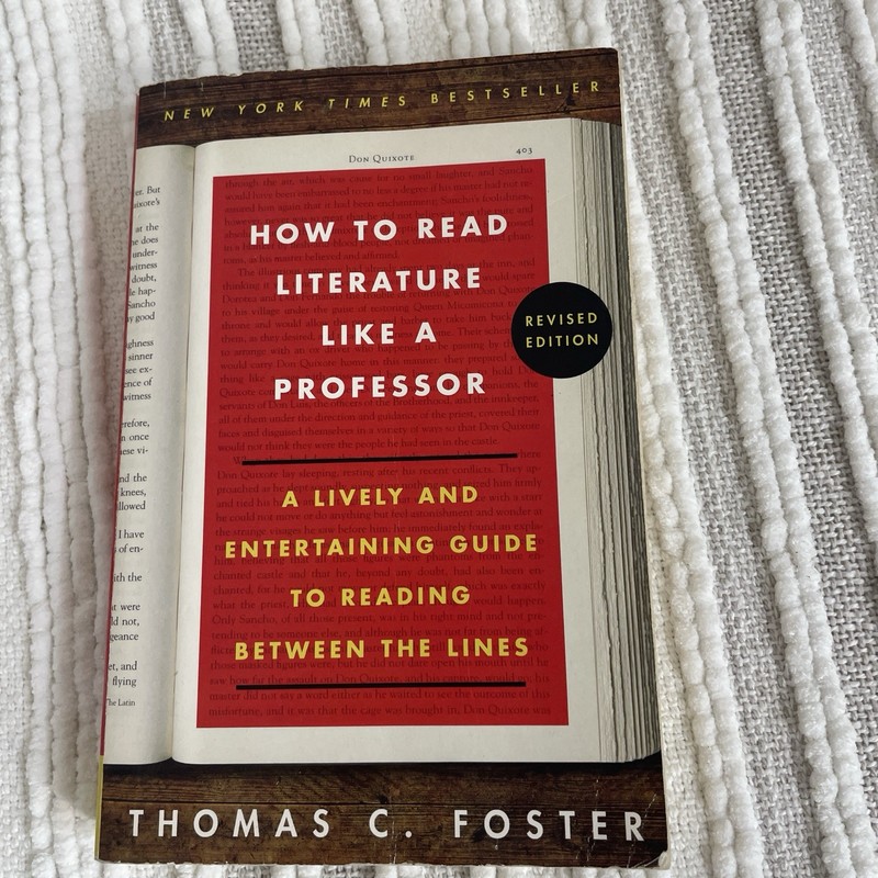 How Yo Read Literature Like A Professor By Thomas C. Foster