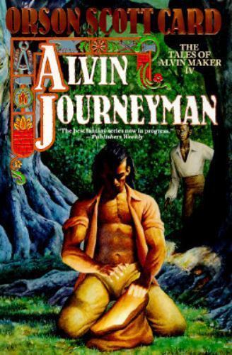 Alvin Journeyman: The Tales of Alvin Maker IV – Hardcover – GOOD
