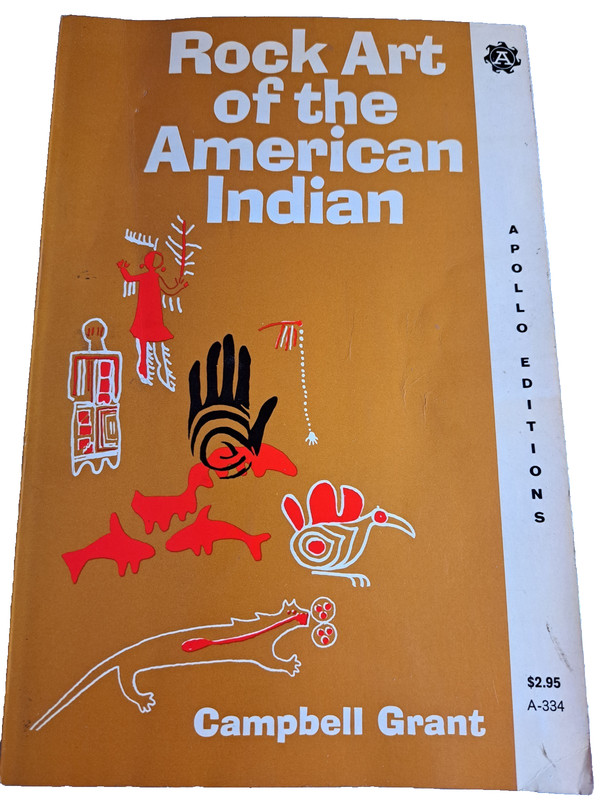 Rock Art of the American Indian Campbell Grant 1972 Paperback