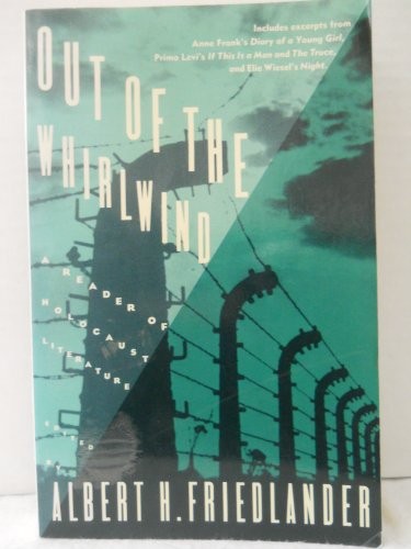 Out of the Whirlwind: A Reader of Holocaust Literature