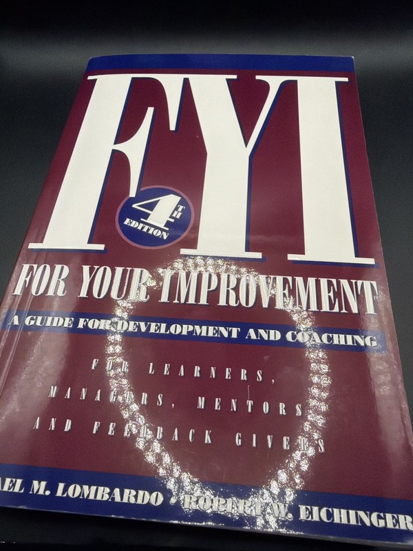For Your Improvement by Robert W. Eichinger and Michael M. Lombardo (Book,…
