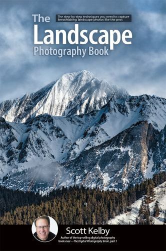 The Landscape Photography Book: The Step-By-Step Techniques You Need to…