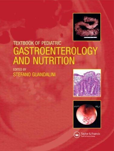 Textbook of Pediatric Gastroenterology and Nutrition by Stefano Guandalini NEW