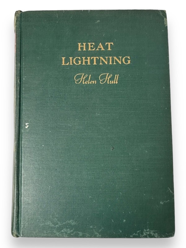 HEAT LIGHTNING by Helen Hull – Coward-McCann Inc. 1932 First Edition – Hardcover
