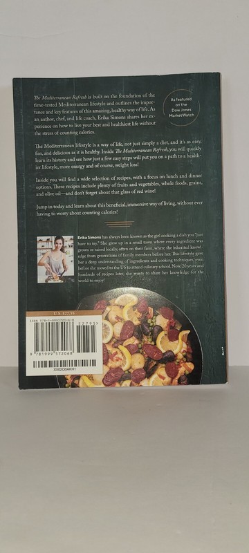 The Mediterranean Refresh - Over 100 Time Tested Delicious and Healthy gallery