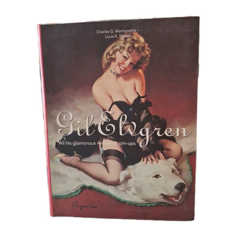 Gil Elvgren All His Glamorous American Pin-Ups Book Martignette Meisel B&N Used